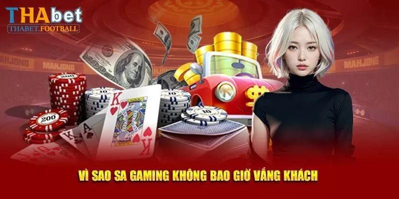 Đánh giá ưu điểm nổi bật của sảnh SA Trực Tuyến