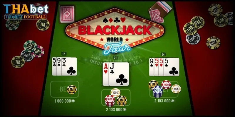 Cách chơi blackjack đổi thưởng