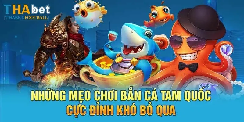 Bắn Cá Tam Quốc Thabet: Ngư Trường Thời Chiến Quốc